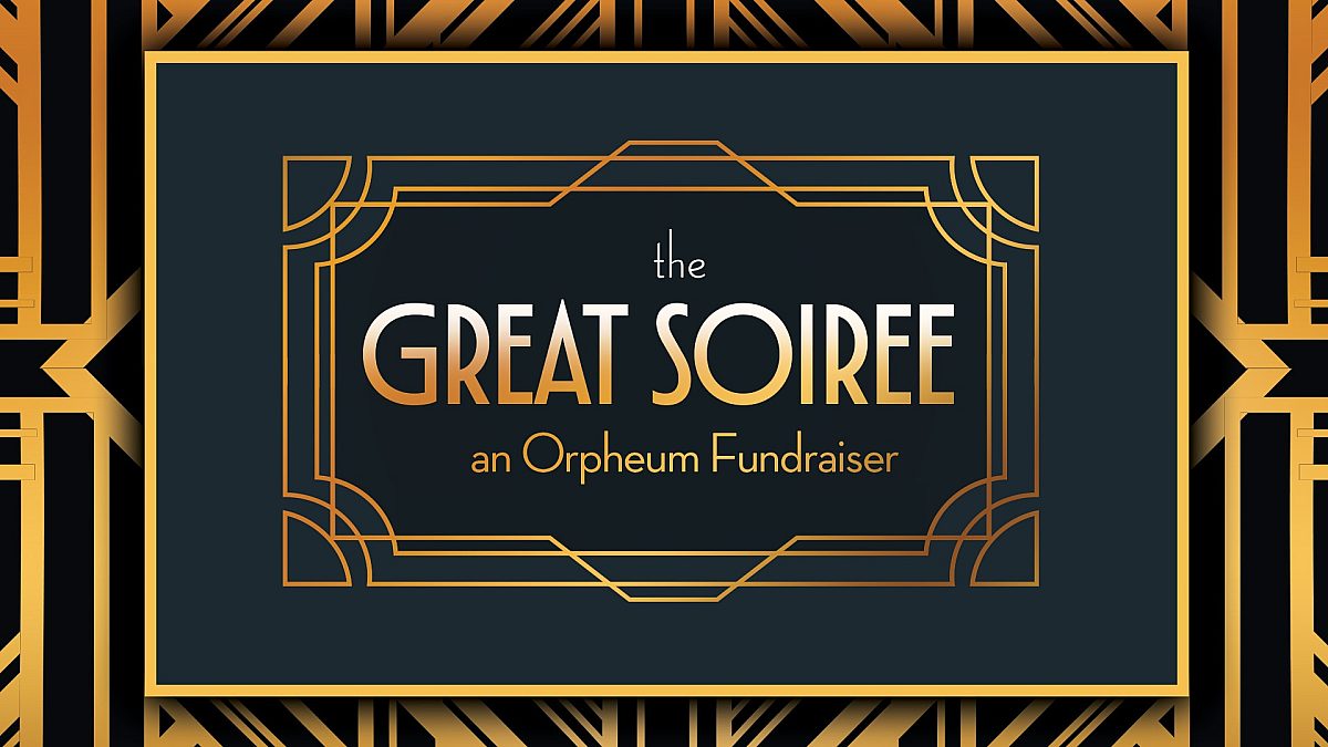 Artwork for The Great Soiree: An Orpheum Fundraiser